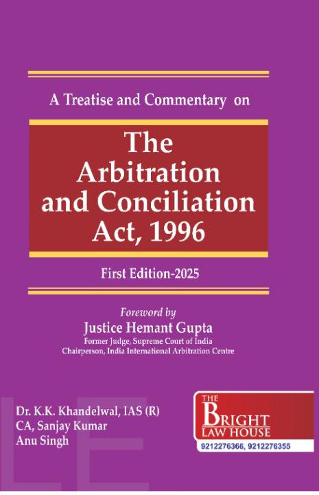 A Treatise & Commentary on The Arbitration and Conciliation Act, 1996 